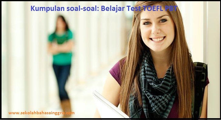 Kumpulan soal-soal: Belajar Test TOEFL PBT