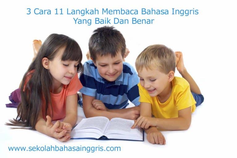 3 Cara 11 Langkah Membaca Bahasa Inggris Yang Baik Dan Benar